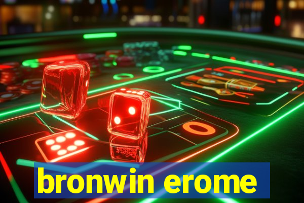 bronwin erome